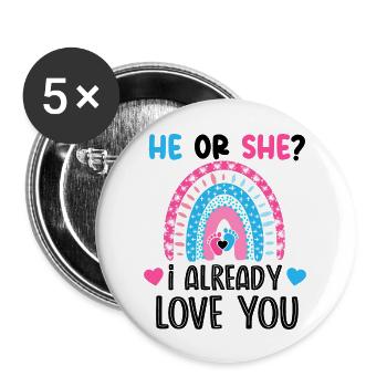 He or she i already love you Gender reveal - Lot de 5 grands badges (56 mm) - blanc - Devant
