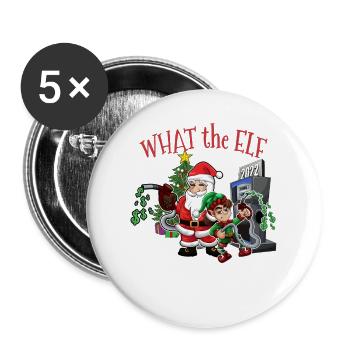 Christmas Expensive Gas - What The Elf Christmas 2 - Buttons groß 56 mm (5er Pack) - Weiß - Vorne