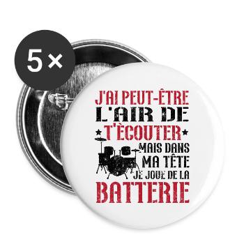 Dans ma tête je joue de la batterie - Lot de 5 grands badges (56 mm) - blanc - Devant