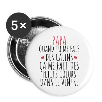 Papa , Fête des Pères , Bébé , Naissance , Baby - Lot de 5 grands badges (56 mm) - blanc - Devant