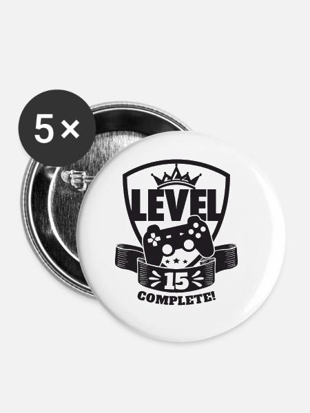 Level 15 Complete Geburtstagsgeschenk 15 Jahre - Buttons groß 56 mm (5er Pack) - Weiß