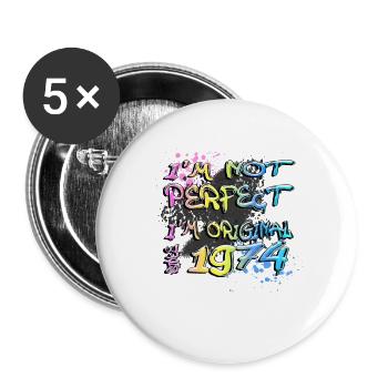 Je ne suis pas parfait, je suis original depuis 1974 Graffiti - Lot de 5 grands badges (56 mm) - blanc - Devant