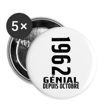 Génial(e) Depuis Octobre 1962 - Lot de 5 grands badges (56 mm) - blanc - Devant
