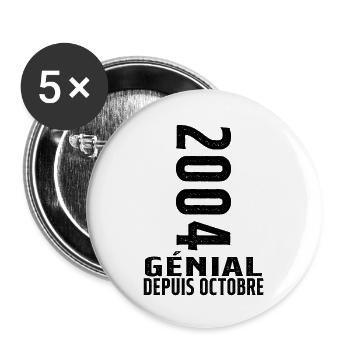 Génial(e) Depuis Octobre 2004 - Lot de 5 grands badges (56 mm) - blanc - Devant
