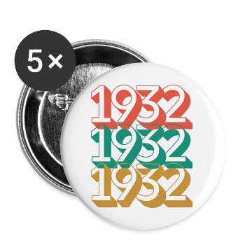 Anniversaire année 1932 / Vintage 1932 / Retro 32 - Lot de 5 grands badges (56 mm) - blanc - Devant