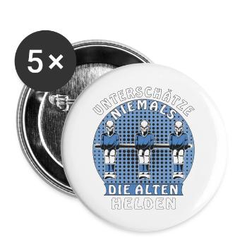 UNTERSCHÄTZE NIEMALS DIE ALTEN HELDEN - Buttons groß 56 mm (5er Pack) - Weiß - Vorne