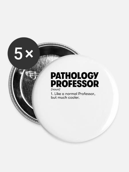 Professor für Pathologie - Buttons groß 56 mm (5er Pack) - Weiß