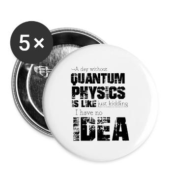 Physique quantique - Lot de 5 grands badges (56 mm) - blanc - Devant