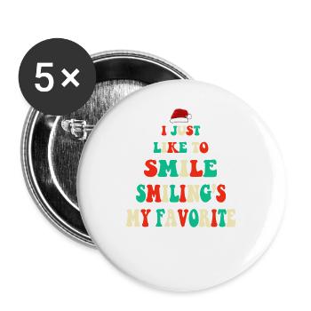 Süße Weihnachten Lustige Weihnachten Ich habe einfach nur zu lächeln - Buttons groß 56 mm (5er Pack) - Weiß - Vorne