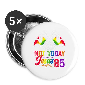Nicht Heute Jesus Ich Werde 85 Regenbogenschaf - Buttons groß 56 mm (5er Pack) - Weiß - Vorne