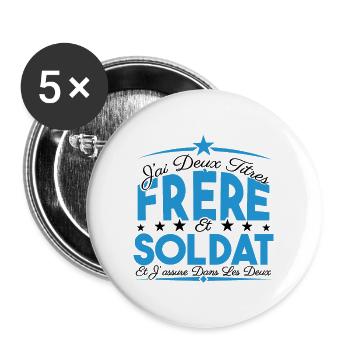J'ai deux titres frère et Soldat. Cadeau. - Lot de 5 grands badges (56 mm) - blanc - Devant