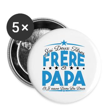J'ai deux titres frère et Papa. Cadeau frère. - Lot de 5 grands badges (56 mm) - blanc - Devant