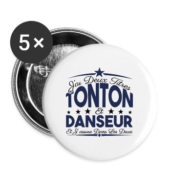 J'ai deux titres tonton et Danseur. Cadeau tonton. - Lot de 5 grands badges (56 mm) - blanc - Devant