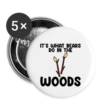 It's What Bears Do In The Woods 4 - Buttons groß 56 mm (5er Pack) - Weiß - Vorne
