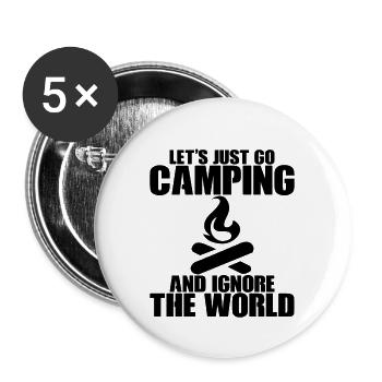 Let's Just Go Camping And Ignore The World - Buttons large 2.2''/56 mm (5-pack) - white - Front