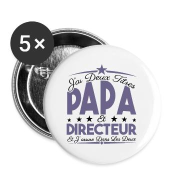 J'ai deux titres Papa et directeur, Cadeau Papa. - Lot de 5 grands badges (56 mm) - blanc - Devant