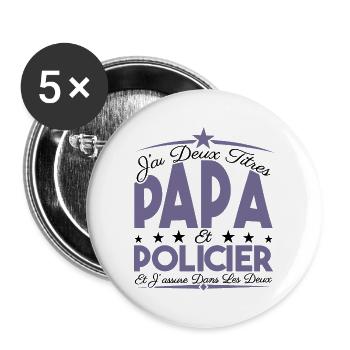 J'ai deux titres Papa et Policier, Cadeau Papa. - Lot de 5 grands badges (56 mm) - blanc - Devant