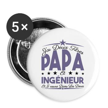 J'ai deux titres Papa et Ingénieur, Cadeau Papa. - Lot de 5 grands badges (56 mm) - blanc - Devant