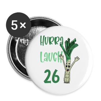 Hurra der Lauch wird 26 - Buttons groß 56 mm (5er Pack) - Weiß - Vorne