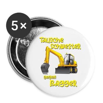 Tausche Schwester gegen Bagger Jungs Lustig Kinder - Buttons groß 56 mm (5er Pack) - Weiß - Vorne