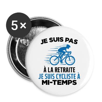 Je Suis Pas À La Retraite Je Suis Cycliste Cadeau - Lot de 5 grands badges (56 mm) - blanc - Devant