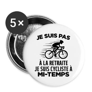 Je Suis Pas À La Retraite Je Suis Cycliste Cadeau - Lot de 5 grands badges (56 mm) - blanc - Devant