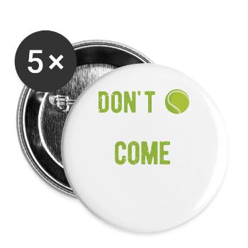 Drôle de joueur de tennis Coach Fan Me Force - Lot de 5 grands badges (56 mm) - blanc - Devant