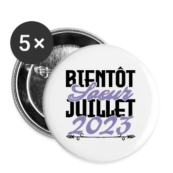 Annonce grossesse. bientôt Sœur Juillet 2023.soeur - Lot de 5 grands badges (56 mm) - blanc - Devant