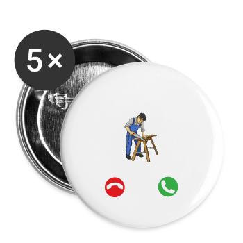 Carpenter Is Calling Funny Woodworker Carpentry - Buttons large 2.2''/56 mm (5-pack) - white - Front
