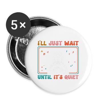 J’attends juste que ce soit tranquille Halloween - Lot de 5 grands badges (56 mm) - blanc - Devant