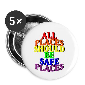 Tous les endroits devraient être sûrs 4 - Lot de 5 grands badges (56 mm) - blanc - Devant