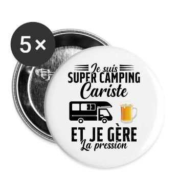 Super Camping Cariste et Je Gère la Pression - Lot de 5 grands badges (56 mm) - blanc - Devant