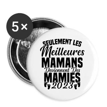 Les Meilleures Mamans Deviennent des Mamie 2023 - Lot de 5 grands badges (56 mm) - blanc - Devant