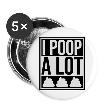 I poop a lot - Buttons large 2.2''/56 mm (5-pack) - white - Front