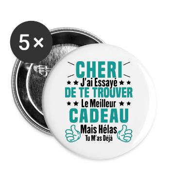 Chéri Saint Valentin Amour Couple Humour - Lot de 5 grands badges (56 mm) - blanc - Devant