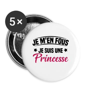 je m'en fou je suis une princesse - Lot de 5 grands badges (56 mm) - blanc - Devant