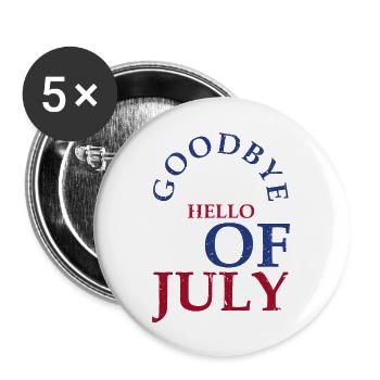 Au revoir le 3 juillet Bonjour le 4 juillet, - Lot de 5 grands badges (56 mm) - blanc - Devant