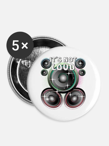 LAUTSPRECHER IT'S NOT LOUD - Buttons groß 56 mm (5er Pack) - Weiß