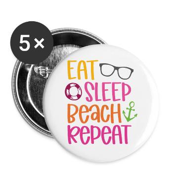 Manger dormir sur la plage répéter - Lot de 5 grands badges (56 mm) - blanc - Devant