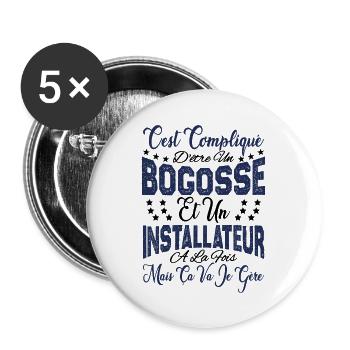 c'est compliqué être un Bogosse et un Installateur - Lot de 5 grands badges (56 mm) - blanc - Devant