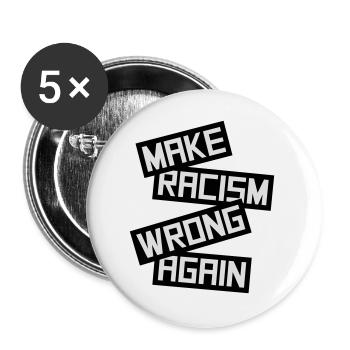 Rendre le racisme répréhensible - Lot de 5 grands badges (56 mm) - blanc - Devant