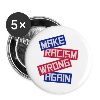 Rendre le racisme répréhensible - Lot de 5 grands badges (56 mm) - blanc - Devant