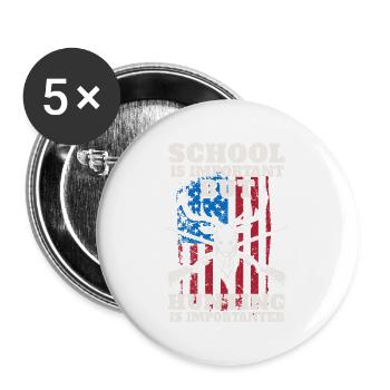 Schule ist wichtig, aber die Jagd ist noch wichtig - Buttons groß 56 mm (5er Pack) - Weiß - Vorne
