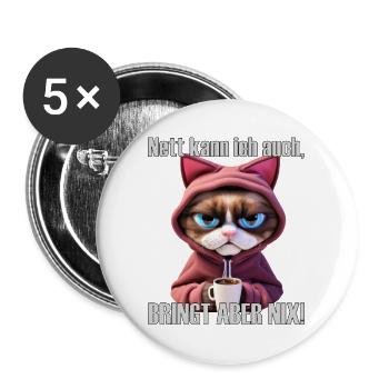 Nett Kann ich auch, bringt aber nix. Lustige Katze - Buttons groß 56 mm (5er Pack) - Weiß - Vorne