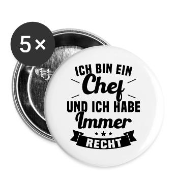 LE CHEF A TOUJOURS RAISON - Lot de 5 grands badges (56 mm) - blanc - Devant