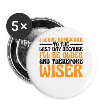 Je laisse les devoirs jusqu’au dernier jour 3 - Lot de 5 grands badges (56 mm) - blanc - Devant