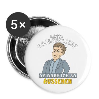 MANN HATTE NACHTSCHICHT - Buttons groß 56 mm (5er Pack) - Weiß - Vorne