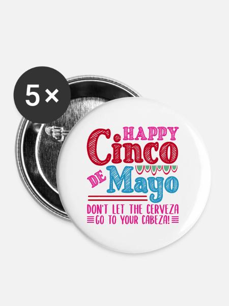 HAPPY CINCO DE MAYO - Buttons groß 56 mm (5er Pack) - Weiß