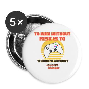 Victory Without Glory Gamer Quote - Buttons large 2.2''/56 mm (5-pack) - white - Front