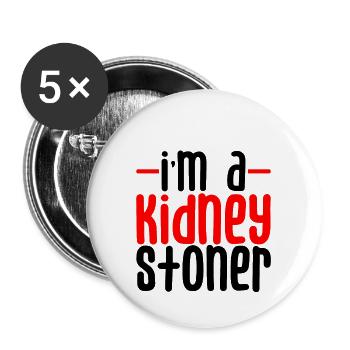 I'm A Kidney Stoner 3 - Buttons large 2.2''/56 mm (5-pack) - white - Front